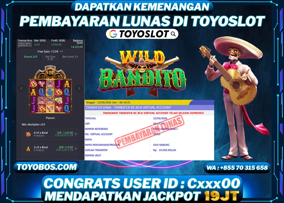 TOYOSLOT - BUKTI KEMENANGAN Wild Bandito Rp19,000,000,- LUNAS